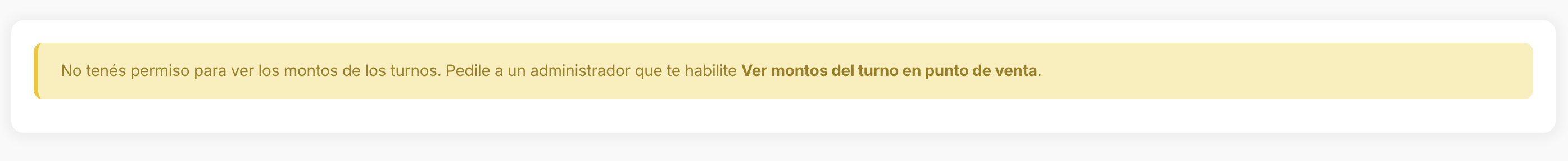 Reporte de turnos sin permiso para ver montos
